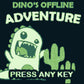 Dino's Offline Adventure
